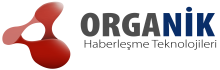 ORGANİK HABERLEŞME TEKNOLOJİLERİ BİLİŞİM SAN.LTD.ŞTİ.